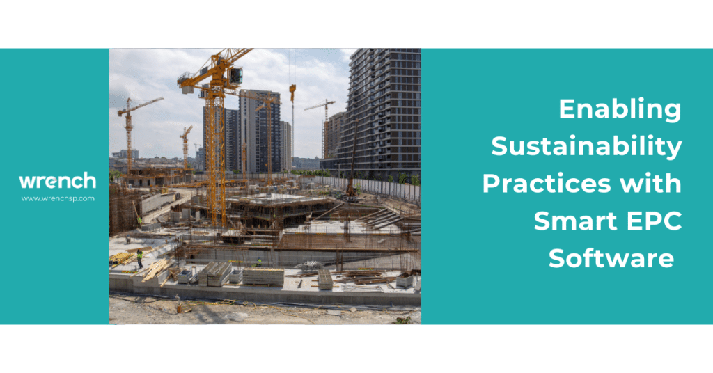 Enabling Sustainability Practices with smart EPC software